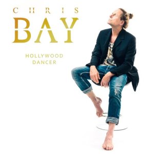 收聽Chris Bay的Hollywood Dancer歌詞歌曲