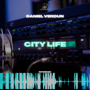 Daniel Verdun的專輯City Life (Future Mix)