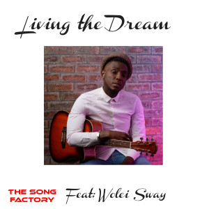 收聽The Song Factory的Living the Dream歌詞歌曲