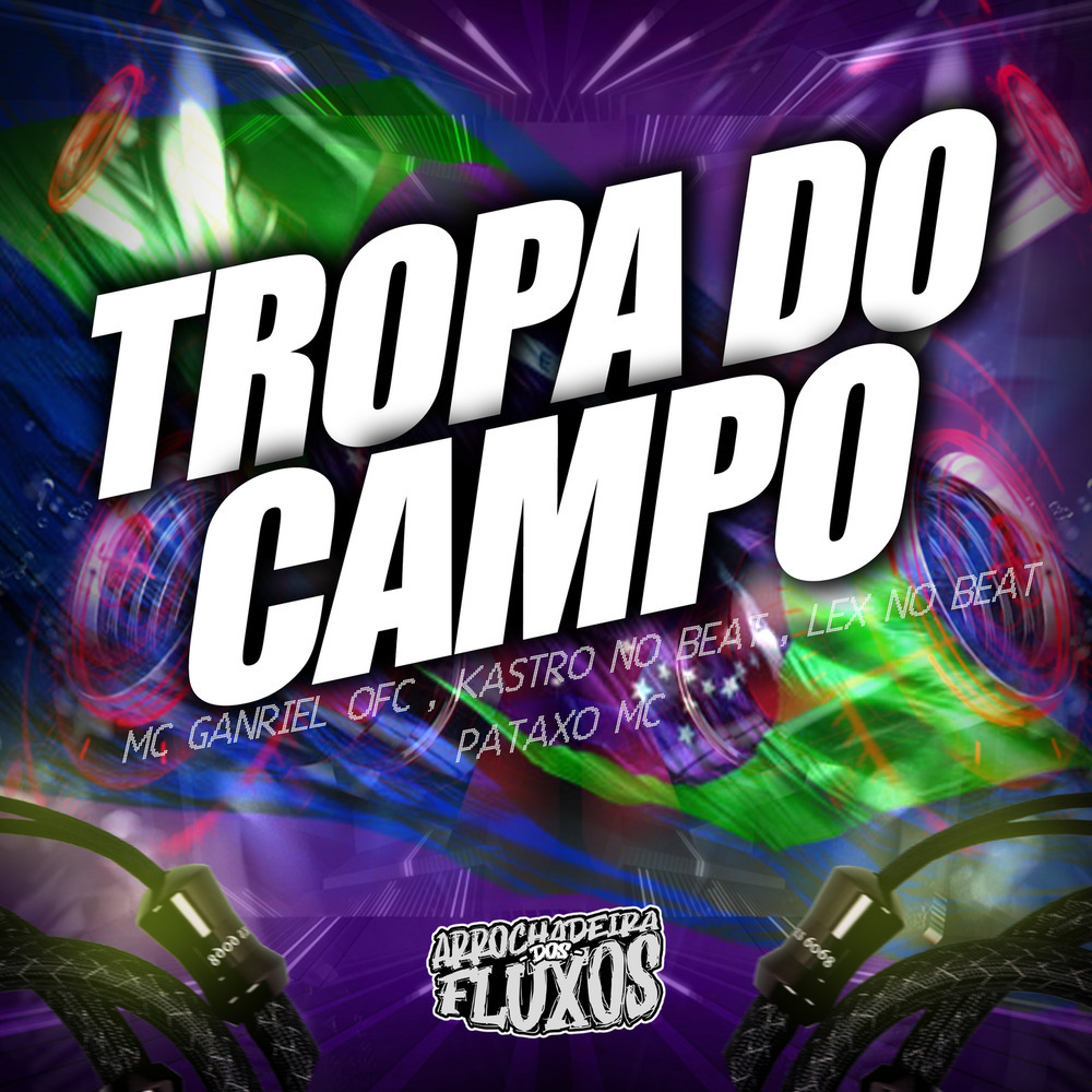 Tropa do Campo ( Versão Ritmada )