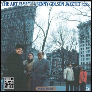 Art Farmer Benny Golson Jazztet的專輯Back To The City