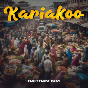 Haitham Kim的專輯Kariakoo