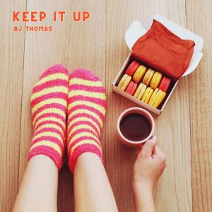 Album Keep It Up oleh BJ Thomas