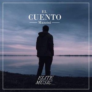 Dengarkan lagu El Cuento nyanyian Mazzini dengan lirik