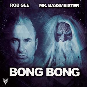 Rob Gee的專輯Bong Bong (Explicit)