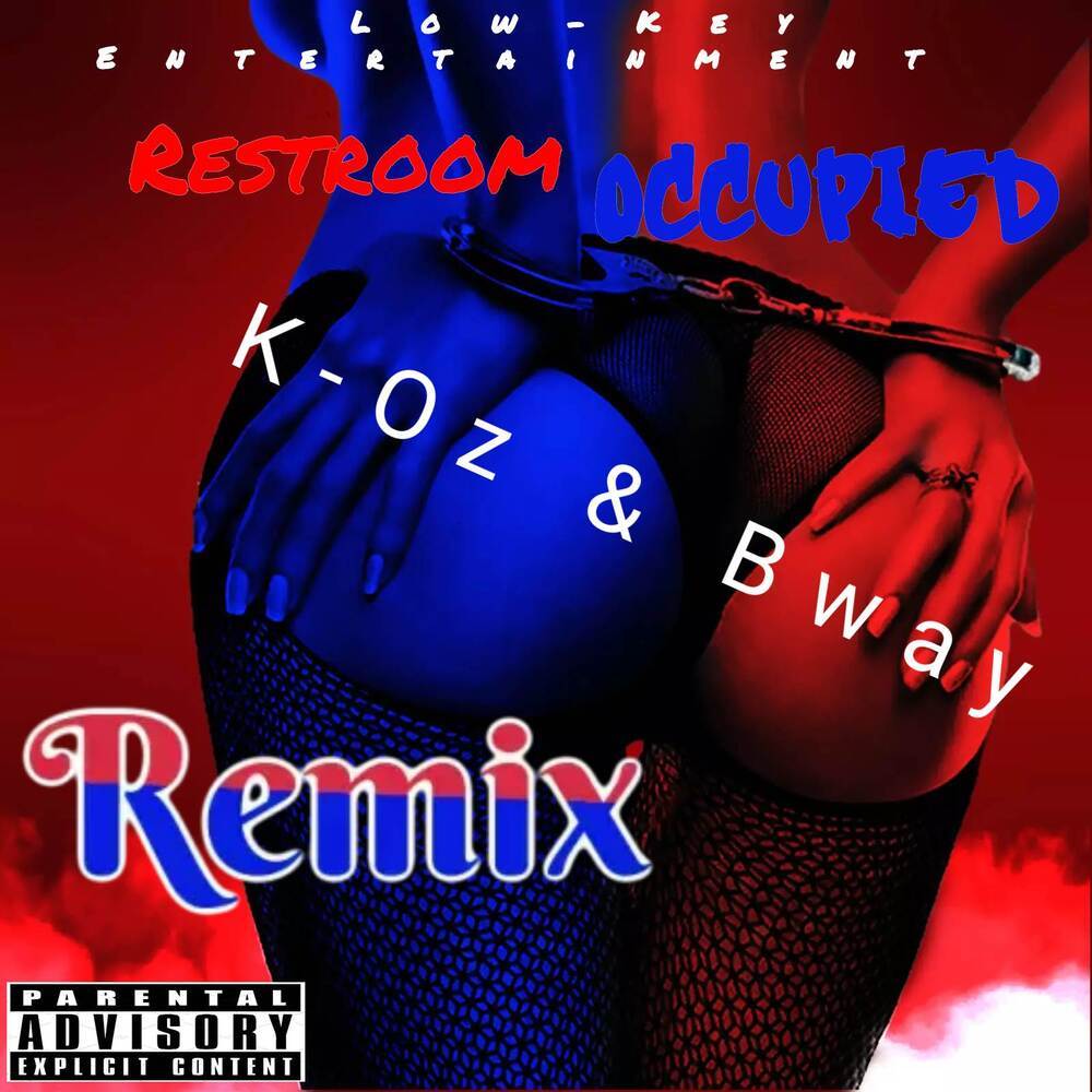 Restroom occupied (remix|Explicit)