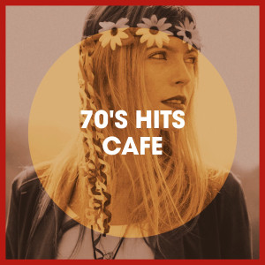 Album 70's Hits Café oleh 70s Greatest Hits