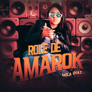 Role de Amarok (Explicit) dari Mila Diaz