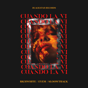 Rich White的專輯Cuando la Vi (Explicit)