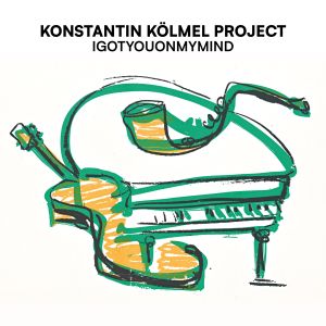 Listen to Igotyouonmymind song with lyrics from Konstantin Kölmel Project
