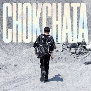 Chok Chata (Explicit)