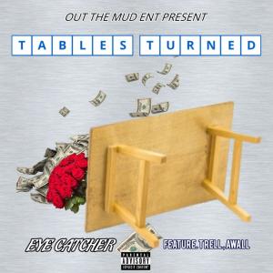 T-Rell的專輯Tables Turned (feat. T-Rell & Awall) [Explicit]