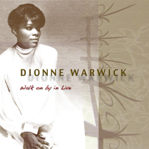 收聽Dionne Warwick的Walk On By歌詞歌曲