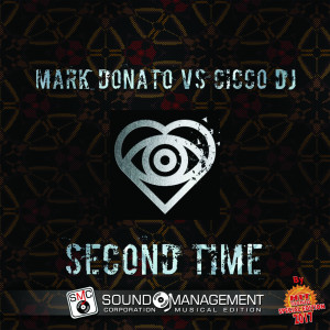 收聽Mark Donato的Second Time (Radio Edit)歌詞歌曲