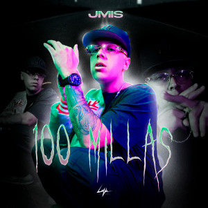 收聽Jmis的100 Millas歌詞歌曲