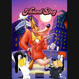 Album Hound Dog (feat. Prentis P) (Explicit) oleh Bang Beasy