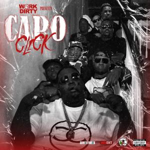 Work Dirty的專輯Work Dirty Presents Capo Click (Explicit)