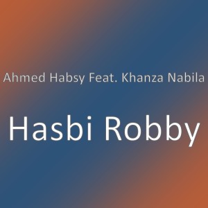 Hasbi Robby dari Ahmed Habsy