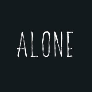 Dengarkan lagu Alone (ORIGINAL COVER) nyanyian Sound Works dengan lirik