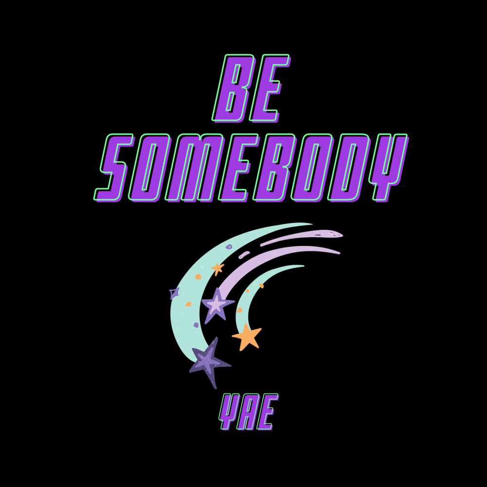 Be Somebody (Explicit)