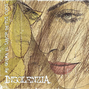 Album Me Quema el Sabor de Tus Ojos from Insolenzia