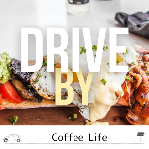 Album Coffee Life oleh Drive By