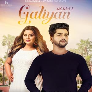 收聽Akash的Galiyan歌詞歌曲