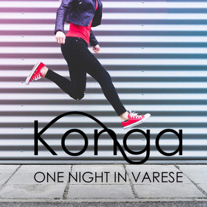 Album One night in Varese from Konga