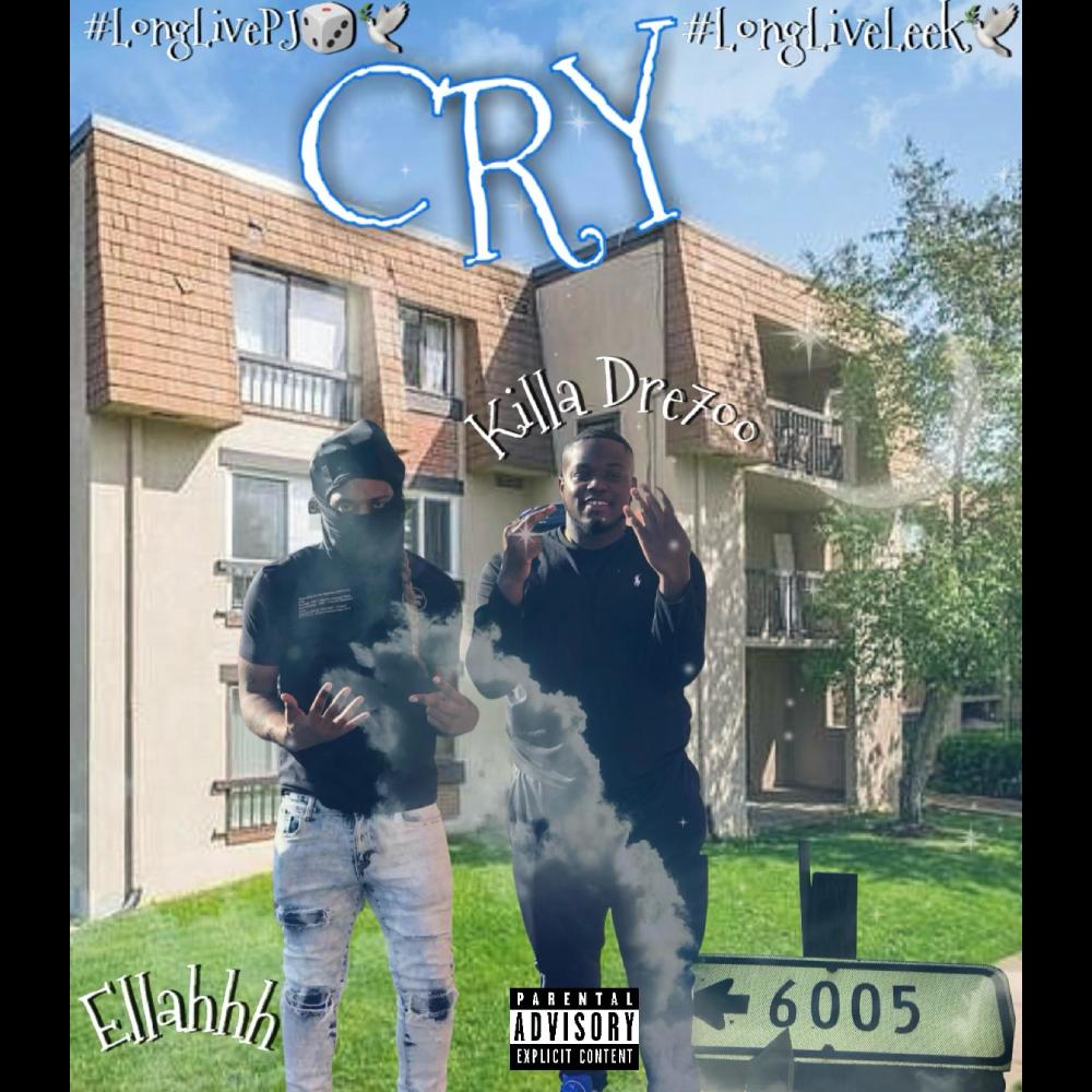 CRY (feat. Ellah) (Explicit)