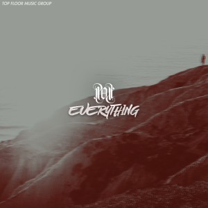 ดาวน์โหลดและฟังเพลง Everything (Explicit) พร้อมเนื้อเพลงจาก Derek Pope