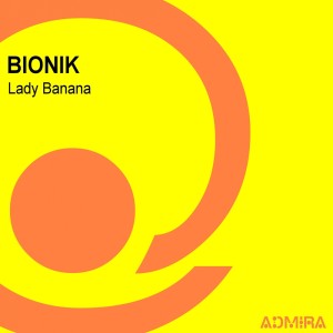 Bionik的专辑Lady Banana