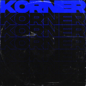 Listen to Korner song with lyrics from z i x