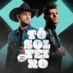 Album Tô Solteiro from Yuri e Kaynã