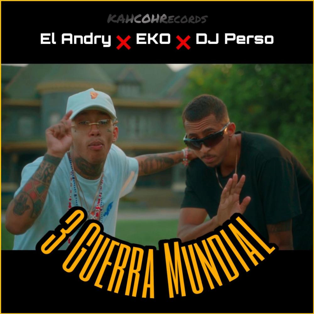 3 Guerra Mundial (feat. Eko & DJ Perso)