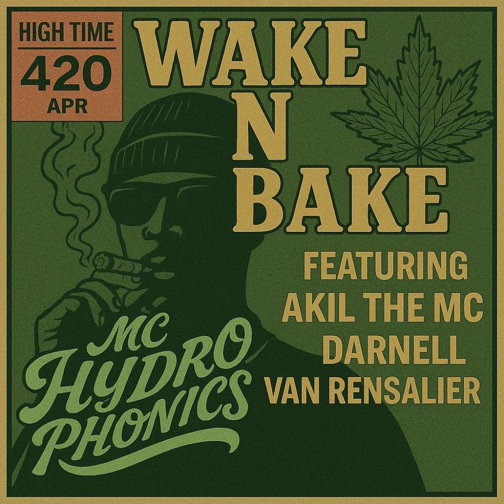 WAKE N BAKE (feat. Akil the MC & Darnell Van Rensalier)