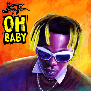 Album Oh Baby oleh Dapo Tuburna