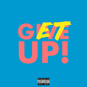 收聽Mike SB的Get Up (Explicit)歌詞歌曲