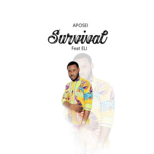 ดาวน์โหลดและฟังเพลง Survival พร้อมเนื้อเพลงจาก Ap. Osei