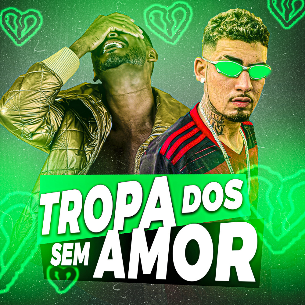 Tropa dos Sem Amor