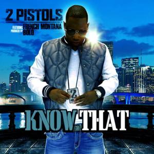 ดาวน์โหลดและฟังเพลง Know That (feat. French Montana) [Radio Edit] (Radio Edit) พร้อมเนื้อเพลงจาก French Montana
