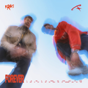 Listen to FOREVER song with lyrics from Kras