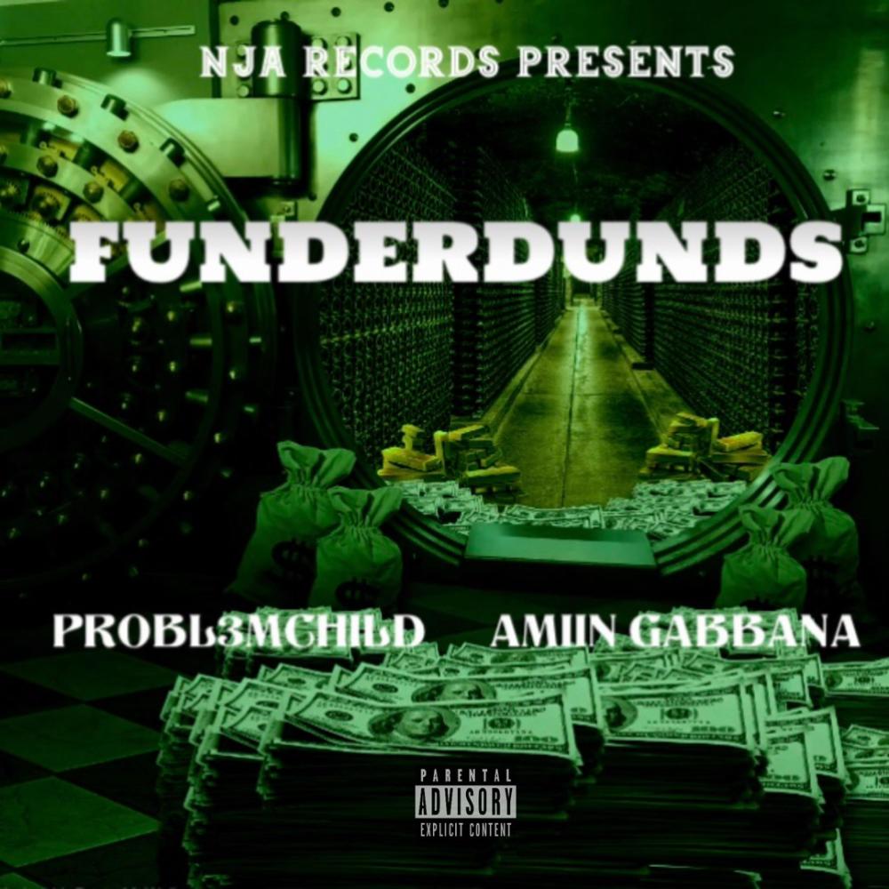 Funderdunds (feat. Amiin Gabbana) (Explicit)