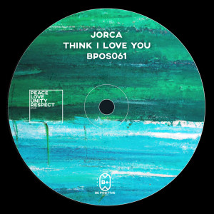 收聽Jorca的Think I Love You歌詞歌曲