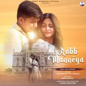 Listen to Rabb Manneya (Reprised) song with lyrics from Rohit Bhandari