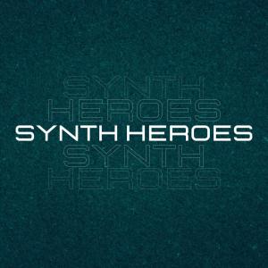 อัลบัม Synth Heroes ศิลปิน Various Artists