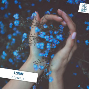 收聽Azimov的Flowers歌詞歌曲