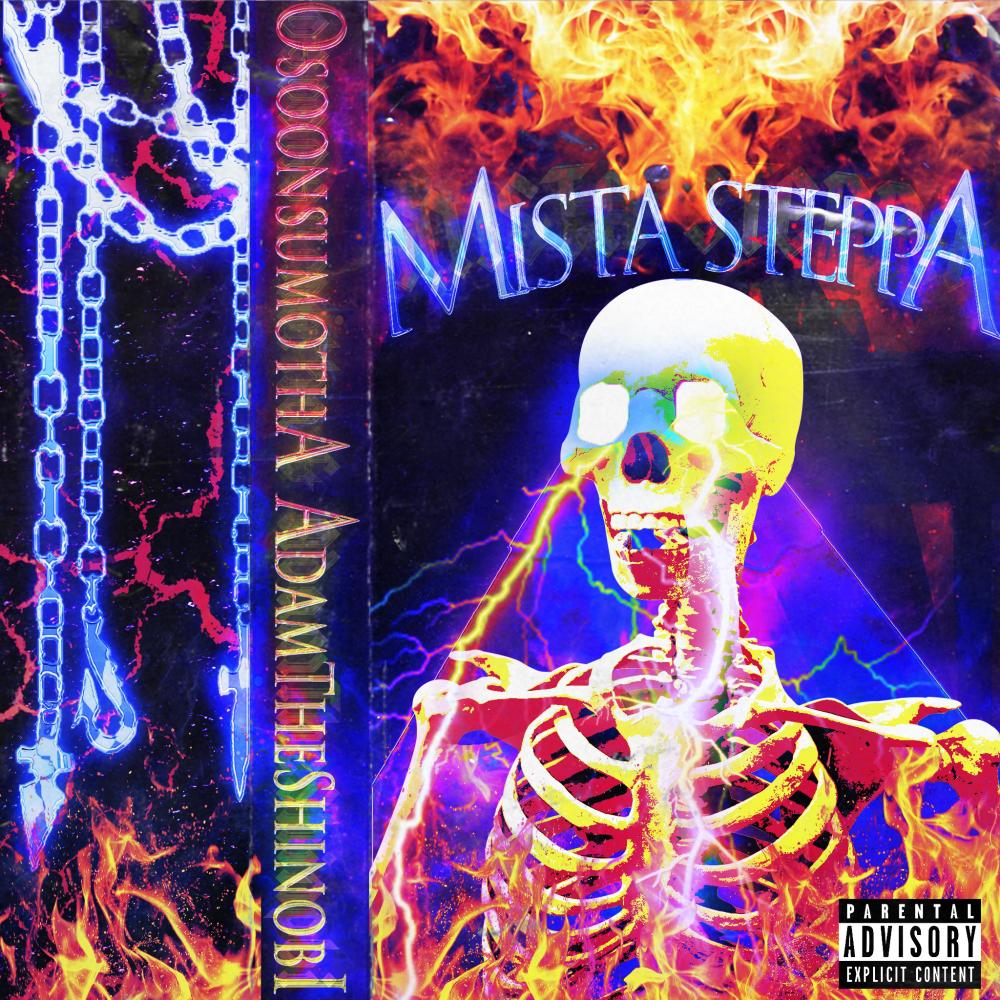 Mista steppA (feat. Adam The shinobi) (Explicit)
