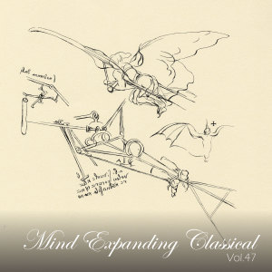 Album Mind Expanding Classical, Vol. 47 oleh Group Star