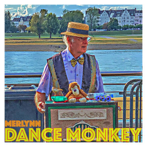 收听Merlynn的Dance Monkey歌词歌曲