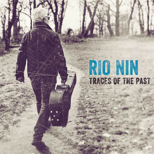 Album Traces Of The Past from Rio Nin